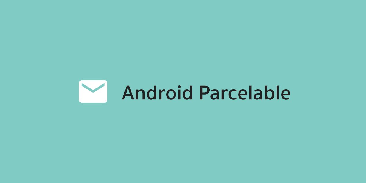 ภาษา Kotlin กับการทำ Parcelable ในแอนดรอยด์