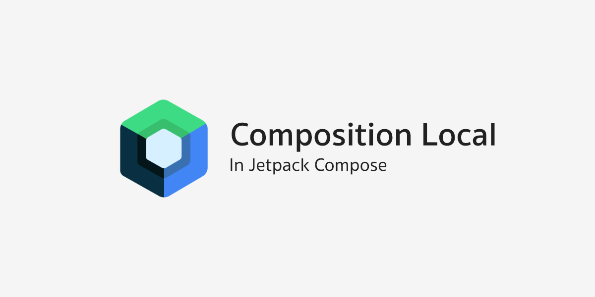 Composition Local ใน Jetpack Compose